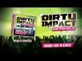 Dirty Impact Club Tour Vol.6 - TV Spot 