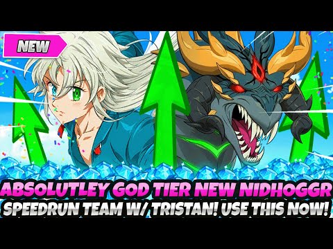 *NEW ABSOLUTELY GOD TIER NIDHOGG SPEED RUN TEAM* TRISTAN GUIDE! FAST & EASY FARMING (7DS Grand Cross