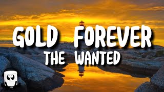 The wanted - Gold forever (tribute for tom/lyrics)