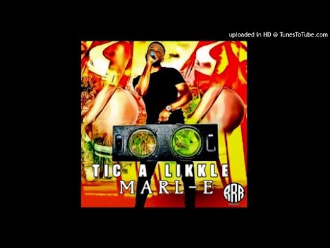 Marl-E Tic A Likkle (Settinz Riddim) by Rockas Ent Ltd