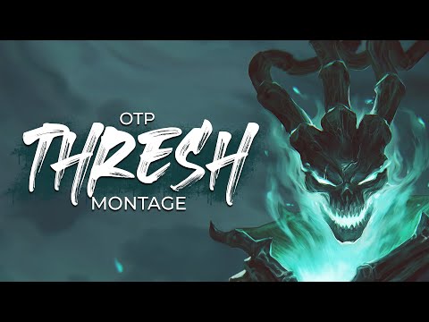 OTP THRESH MONTAGE! // THRESH PRINCE
