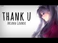 「Nightcore」→ thank u, next ♪ (Ariana Grande) LYRICS ✔︎ 「Nightcore」→ thank u, next ♪ (Ariana Grande) LYRICS ✔︎