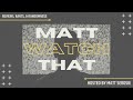 Matt Watch That Podcast S03E26 Ten Dollar Spending Cap
