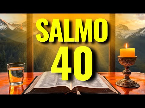 Powerful Psalm 40 to overcome the forces of evil, break bonds, and restore your life!