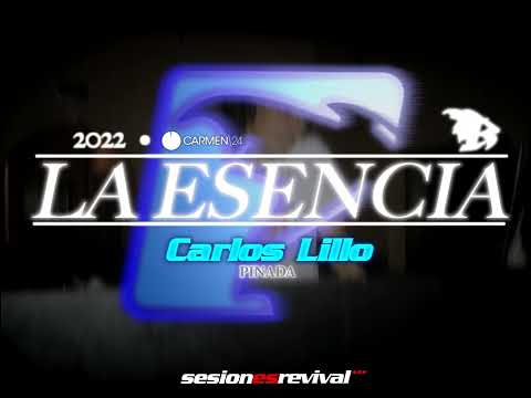 Discoteca Revival - Esencia 2022 (set Carlos Lillo)