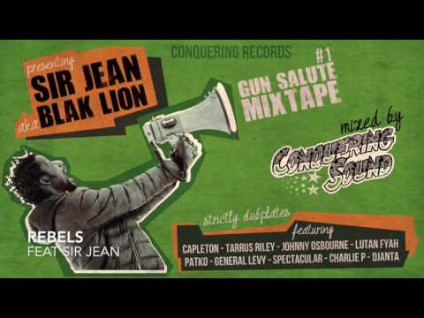 Conquering Sound Feat. Sir Jean - 10 - Rebels - Gun Salute Mixtape