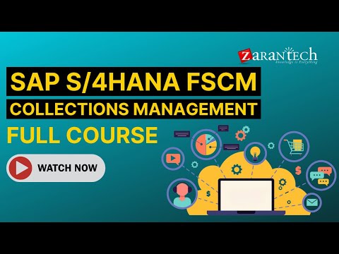 SAP S4HANA FSCM Collections Management Full Course | SAP S4HANA FSCM Training | ZaranTech