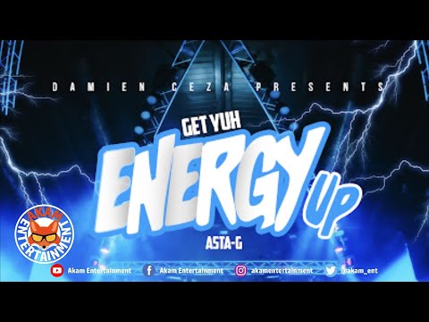 Asta-G & Damien Ceza - Get Yuh Energy Up [Audio Visualizer]