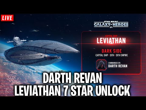 Darth Revan's Leviathan Unlock LIVE - Dark Sovereign Fleet Mastery 7 Star Unlock - Grand Arena