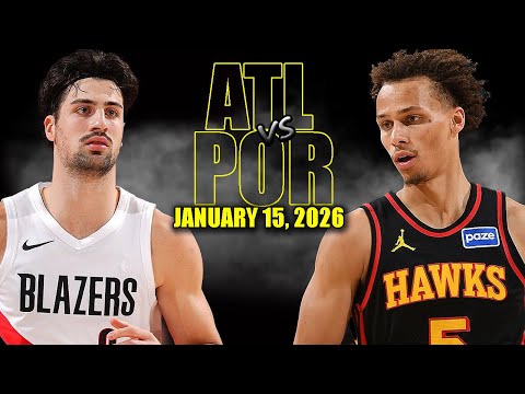 Atlanta Hawks vs Portland Trail Blazers Full Game Highlights - January 15, 2026 | NBA Season