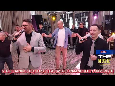 DANIEL CHITULESCU SI STB 2023 - PETRECETI CU LAUTARII LIVE LA CASA GURMANDULUI TARGOVISTE