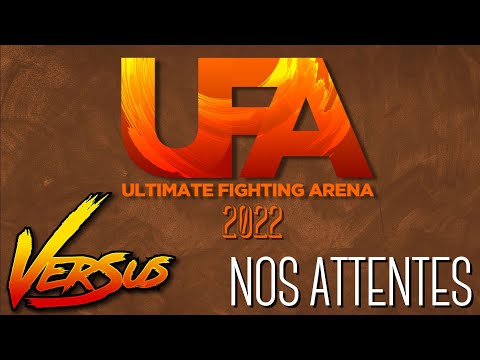 Nos attentes pour l'UFA 2022 | VERSUS