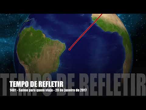 Tempo de Refletir 1481 - Salmo para quem viaja