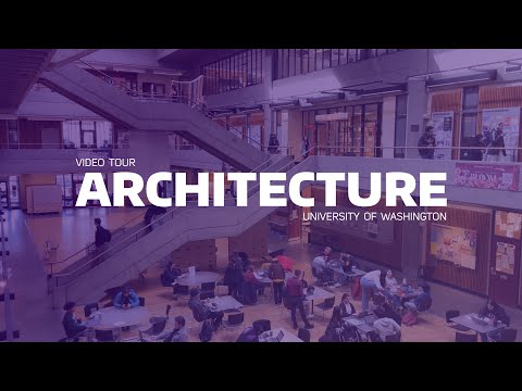 UW Architecture Video Tour 2024