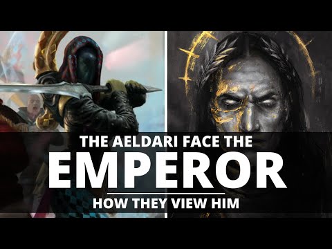 THE AELDARI FACE THE EMPEROR! HOW THEY PERCEIVE HIS POWER!