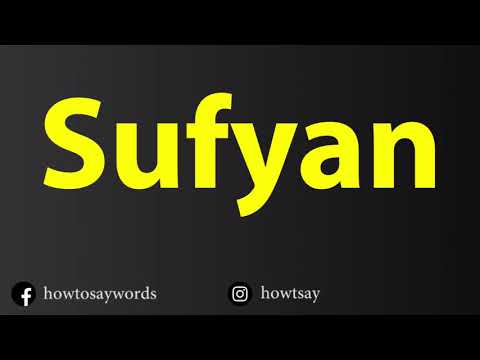 How To Pronounce Sufyan
