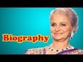 Waheeda Rehman Biography