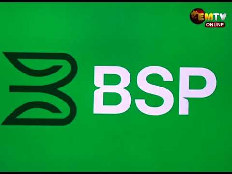 BSP INCREASES LOAN
