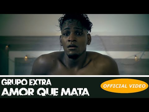 GRUPO EXTRA - AMOR QUE MATA (#MeToo) - (OFFICIAL VIDEO) (BACHATA HIT)