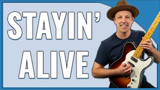 Stayin' Alive Guitar Lesson (The Bee Gees)