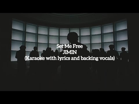 Jimin - Set Me Free Pt.2 [Karaoke with lyrics and backing vocals] #bts #face #jimin