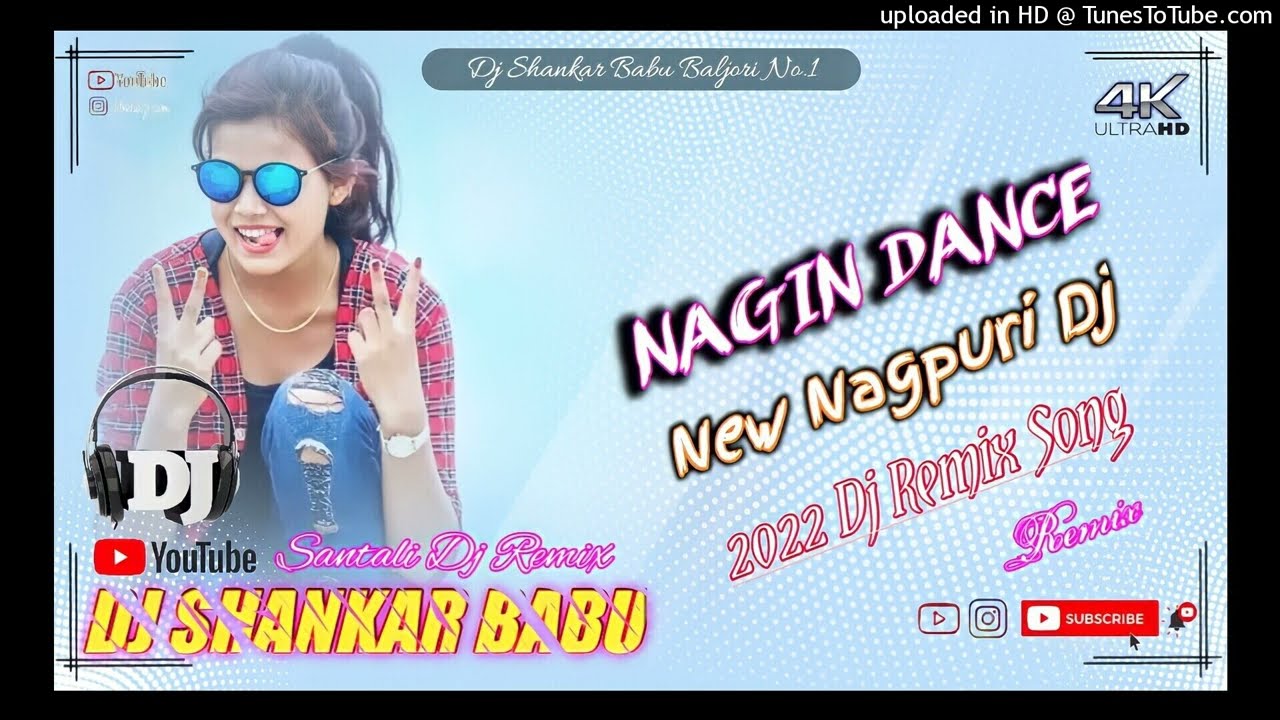 Nagin Dance || New Nagpuri Dj Song 2022 || Nagpuri Video Song 2022 || Dj Shankar Babu Baljori