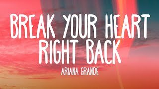 Ariana Grande - Break Your Heart Right Back feat. Childish Gambino