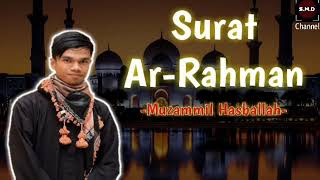 Download lagu Murottal merdu!!... Surat Ar Rahman - Muzammil Hasballah mp3