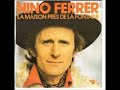 nino ferrer ( la maison prés de la fontaine  1975