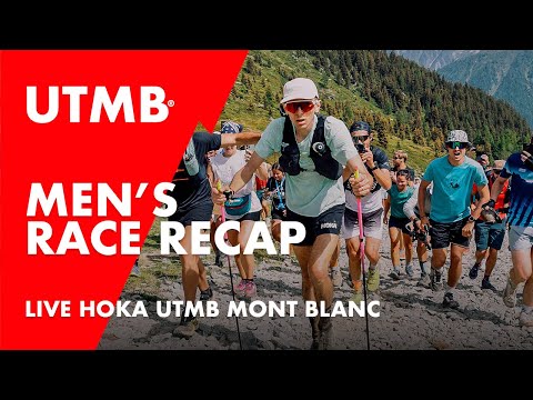 UTMB 2024 - HOMMES / MEN  - How the race was won ?