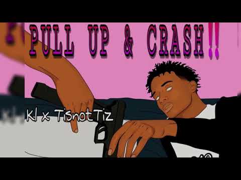 (219)k1 x TisnotTiz(YT) - Pull up & crash (Official Audio)