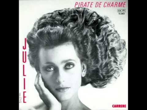 Julie Pietri, Pirate de charme.