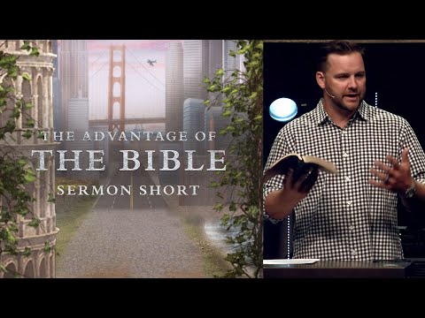 The Advantage of the Bible - Sermon Short