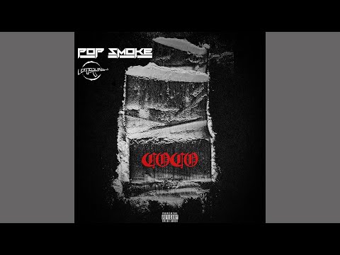 POP SMOKE - COCO (Audio) ft. LUCIANO & Fivio Foreign
