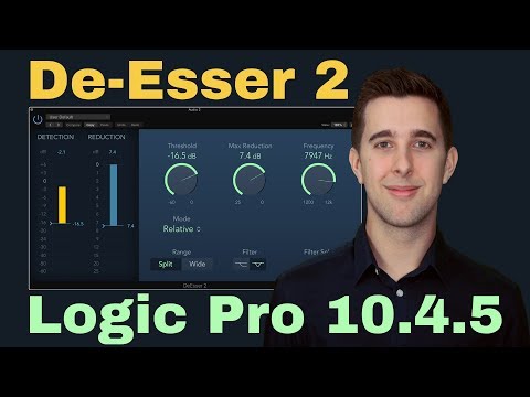 How to use the De-Esser 2 Plugin in Logic Pro X | Logic Pro 10.4.5 Update