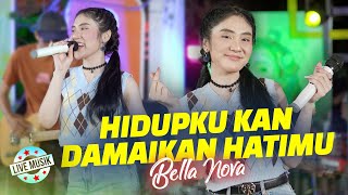 Download lagu Bella Nova - Hidupku Kan Damaikan Hatimu (Live Music) mp3 Download lagu Bella Nova - Hidupku Kan Damaikan Hatimu (Live Music) mp3