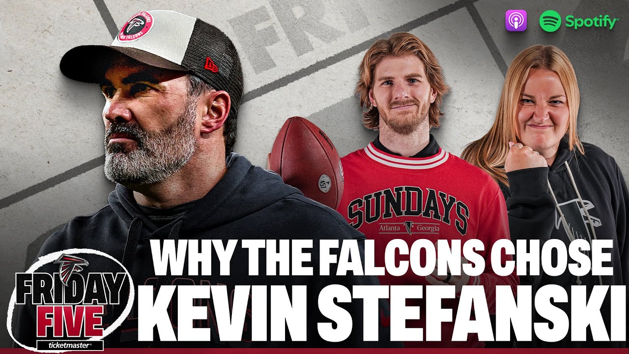 Why the Falcons hired Kevin Stefanski PLUS what questions do we still have? | Friday Five Podcast
