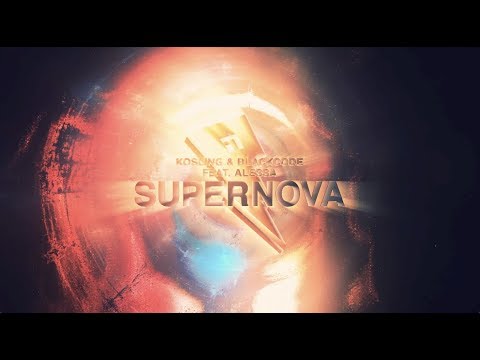 Kosling & Blackcode - Supernova [Lyric Video] (ft. Alessa)