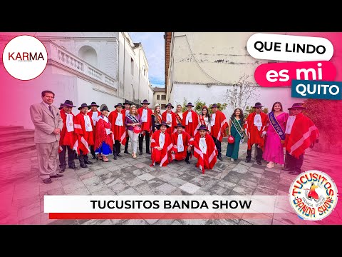 QUE LINDO ES MI QUITO - TUCUSITOS BANDA SHOW (Fiestas de Quito 2025)