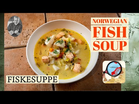 Lets go to Norway with Fiskesuppe - Norwegian Fish Soup | Chef Terry