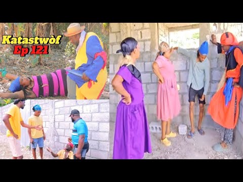 KATASTWÒF Ep #121 #Dyesel/Sya/Aki/TiMerline/Brikè/Dada/Sanrival/Fafane/Yelte/ tiFanm/GVal/Deboul/Bob