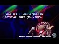 Karaoke Scarlett Johansson Set it al