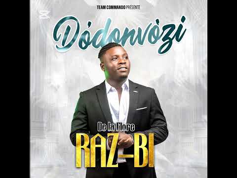 De la flore RAZ-Bi Dódonvòzi [Official Audio]