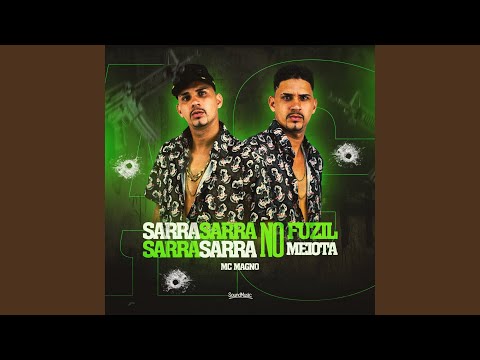 Sarra Sarra no Fuzil Sarra Sarra no Meiota