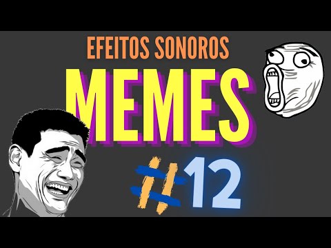 Efeitos Sonoros - Morri! - MEME #12  (2020)