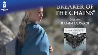 Breaker Of The Chains - Game of Thrones Season 4 Soundtrack - Ramin Djawadi