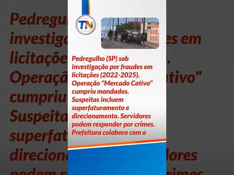 Operação "Mercado Cativo" mira fraudes em Pedregulho (SP): o que rolou?