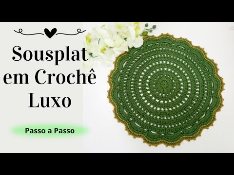 SOUSPLAT EM CROCHÊ LUXO | Passo a Passo | Por Mimos da Jô Tapetes e Trilhos