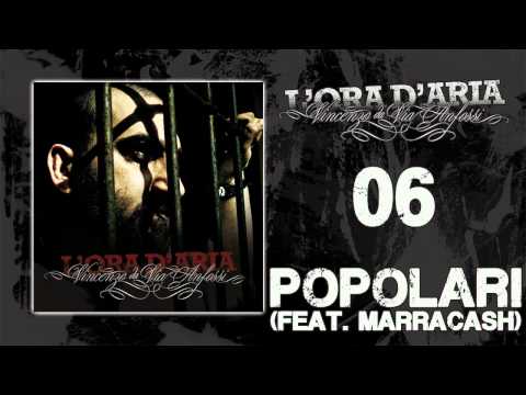 Vincenzo da Via Anfossi - Popolari (feat. Marracash) - L'ORA D'ARIA #06