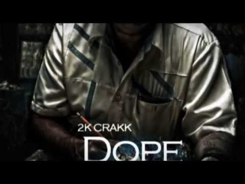 2k Crakk - Dope Man (Prod By Kc Da Beatmonster) [Preview]